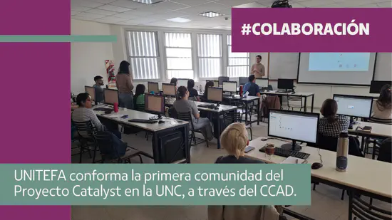 UNITEFA forms the first community of the Catalyst Project at UNC, through the CCAD (in Spanish)