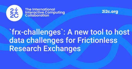 `frx-challenges`: A new tool to host data challenges for Frictionless Research Exchanges