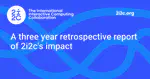 A three year retrospective report of 2i2c's impact