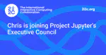 Chris is joining Project Jupyter's Executive Council