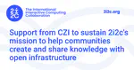 Support from CZI to sustain 2i2c's mission to help communities create and share knowledge with open infrastructure