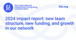 2024 impact report: new team structure, new funding, and growth in our network