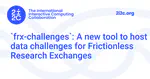 `frx-challenges`: A new tool to host data challenges for Frictionless Research Exchanges