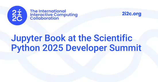 Jupyter Book at the Scientific Python 2025 Developer Summit