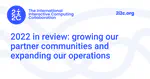 2022 in review: growing our partner communities and expanding our operations
