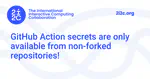 GitHub Action secrets are only available from non-forked repositories!