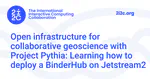 Open infrastructure for collaborative geoscience with Project Pythia: Learning how to deploy a BinderHub on Jetstream2